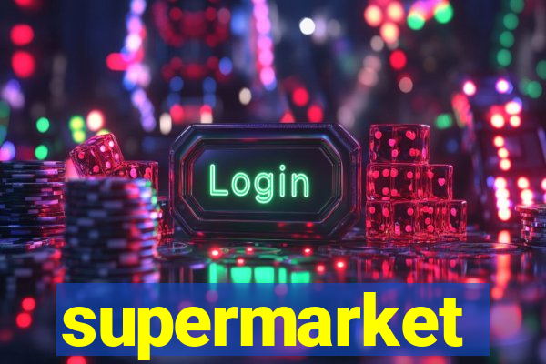 supermarket simulator com dinheiro infinito